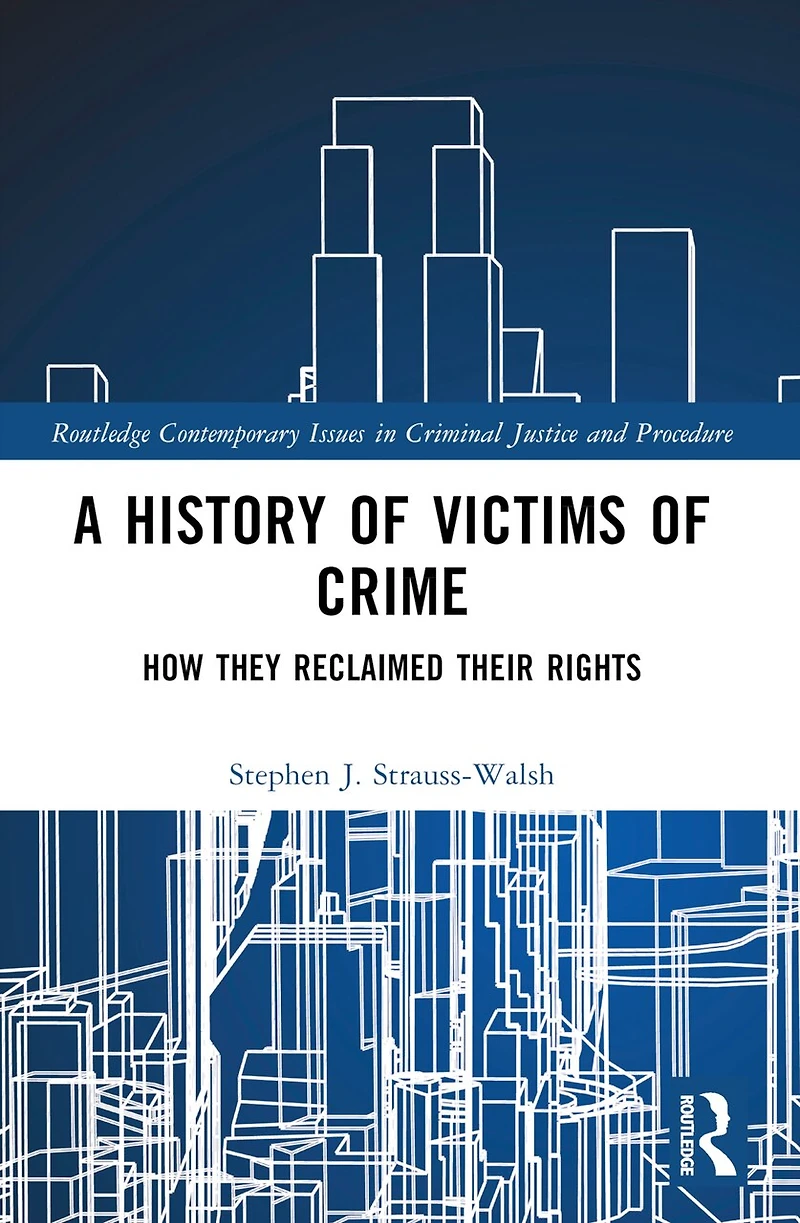 A History of Victims Crime: How they Reclaimed their Rights