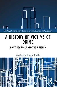 A History of Victims Crime: How they Reclaimed their Rights