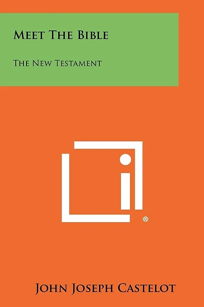 Meet The Bible: The New Testament