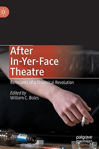After In-yer-face Theatre: Remnants Of A Theatrical Revolution