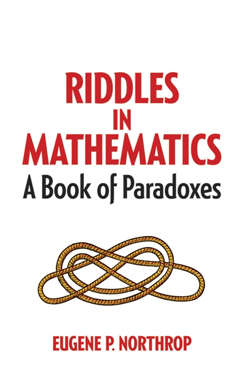 Riddles Mathematics: A Book of Paradoxes