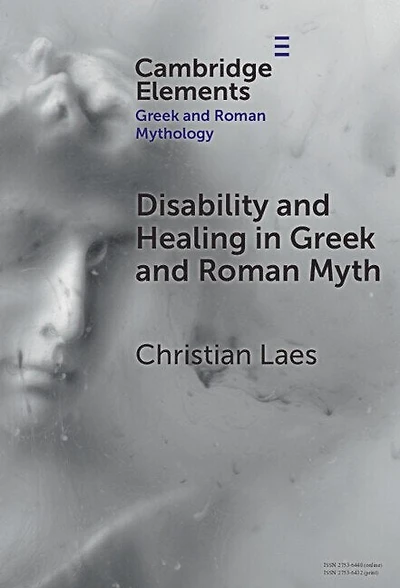 Disability and Healing Greek Roman Myth