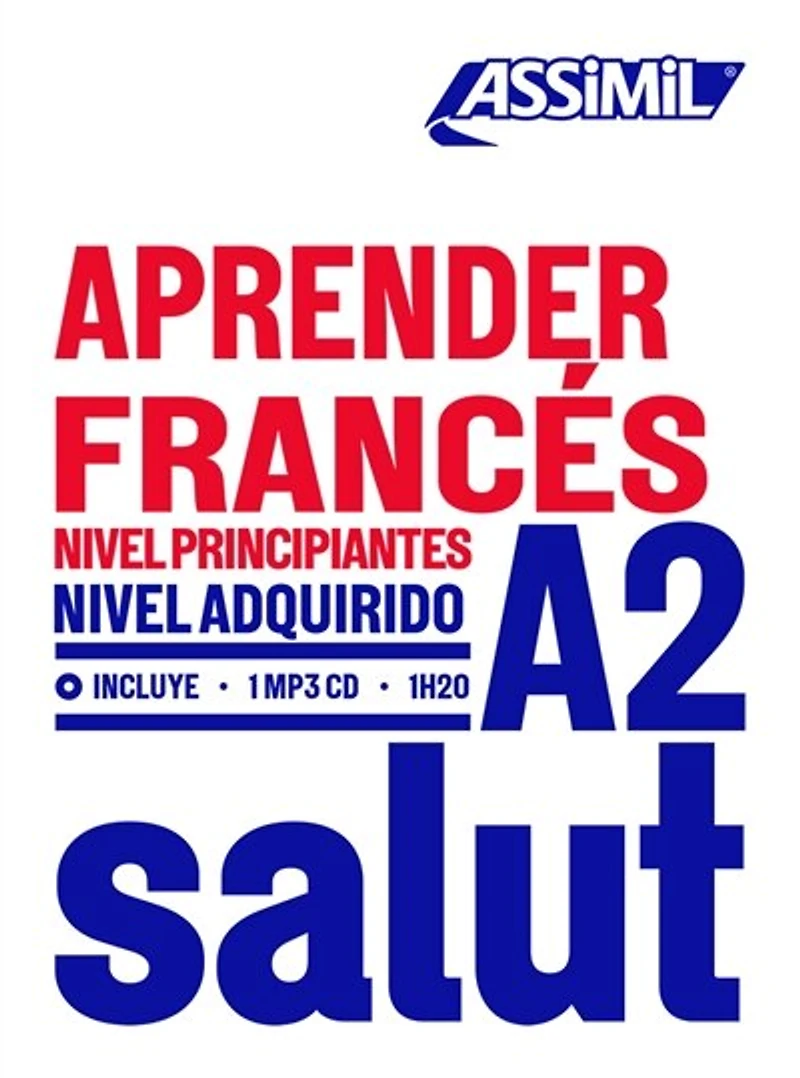Aprender francès: nivel principiantes, nivel adquirido