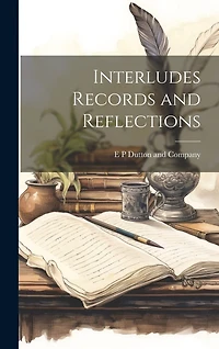 Interludes Records and Reflections