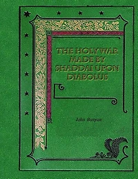 The Holy War Made By Shaddai Upon Diabolus