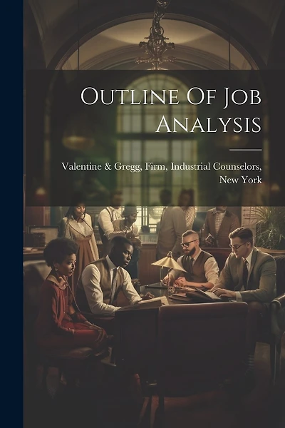 Outline Of Job Analysis