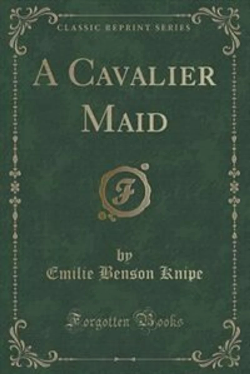 A Cavalier Maid