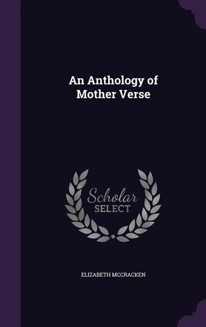 An Anthology of Mother Verse