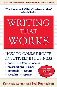 Writing That Works, 3rd Edition: How To Communicate Effectively Business