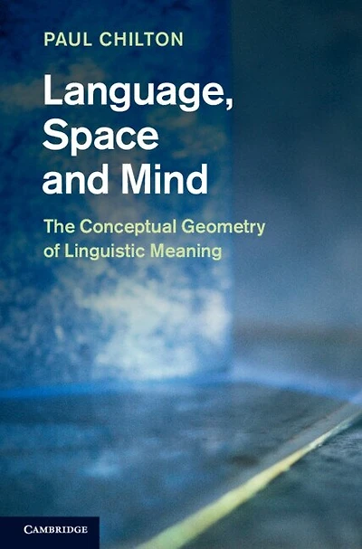 Language, Space and Mind: The Conceptual Geometry of Linguistic Meaning