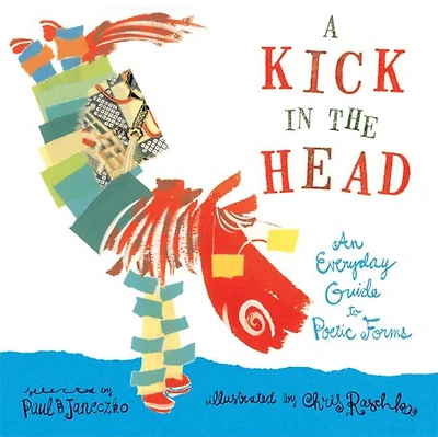 A Kick the Head: An Everyday Guide to Poetic Forms