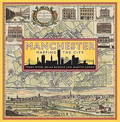 Manchester: Mapping the City