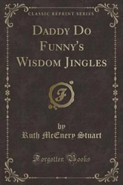 Daddy Do Funny's Wisdom Jingles (Classic Reprint)