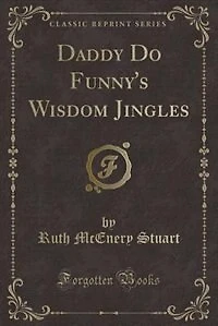 Daddy Do Funny's Wisdom Jingles (Classic Reprint)