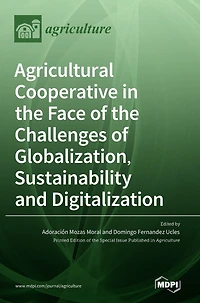Agricultural Cooperative in the Face of the Challenges of Globalization, Sustainability and Digitalization