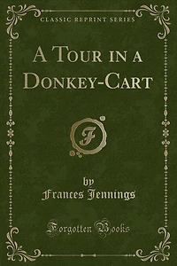 a Tour Donkey-Cart (Classic Reprint)