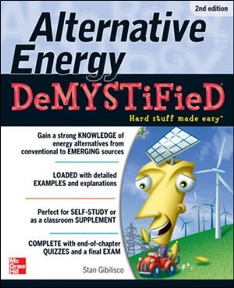 Alternative Energy Demystified, 2nd Edition