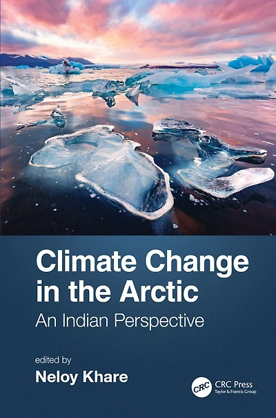 Climate Change the Arctic: An Indian Perspective