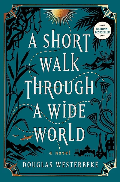 A Short Walk Through Wide World: Novel