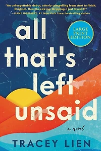 All That's Left Unsaid: A Novel