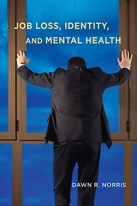 Job Loss, Identity, And Mental Health