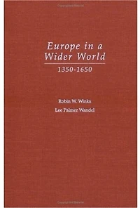 Europe a Wider World, 1350-1650