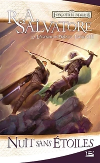 La Légende de Drizzt, T8 : Nuit sans étoiles