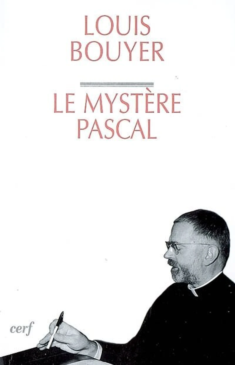 Le mystère pascal (Paschale sacramentum): méditations sur la liturgie des trois derniers jours de la semaine sainte