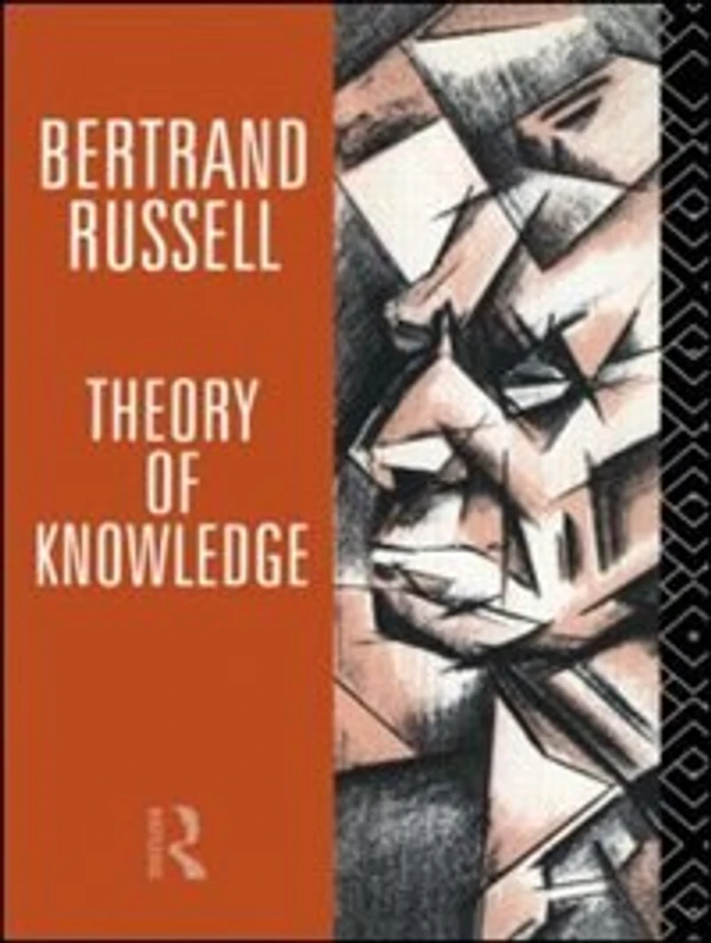 Theory of Knowledge: The 1913 Manuscript