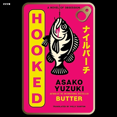 Hooked: A Novel of Obsession