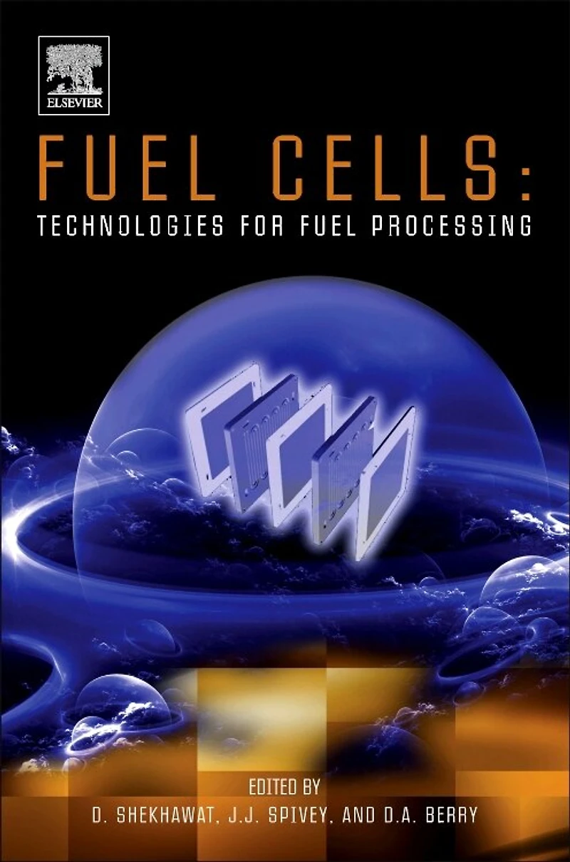 Fuel Cells: Technologies For Processing