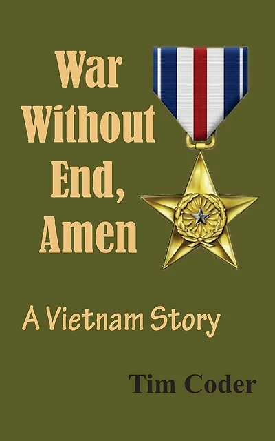 War Without End, Amen: A Vietnam Story