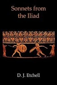Sonnets from the Iliad