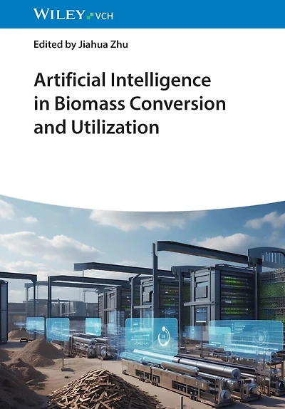 Artificial Intelligence in Biomass Conversion and Utilization