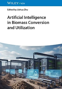 Artificial Intelligence in Biomass Conversion and Utilization