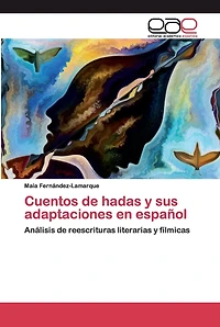 Cuentos de hadas y sus adaptaciones en español