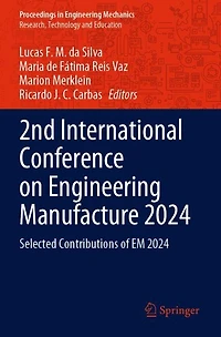 2nd International Conference on Engineering Manufacture 2024: Selected Contributions of EM 2024