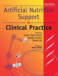 Artificial Nutrition and Support in Clinical Practice