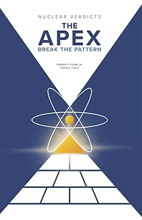 Nuclear Verdicts®: The Apex