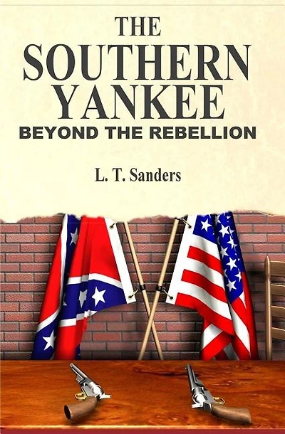 The Southern Yankee: Beyond the Rebellion