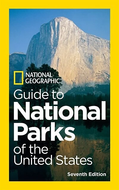 National Geographic Guide To Parks Of The United States, 8th Edition