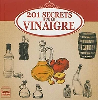 201 secrets sur le vinaigre