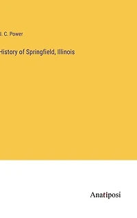 History of Springfield, Illinois