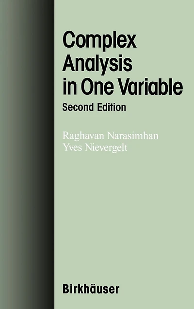 Complex Analysis In One Variable