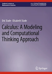 Calculus: A Modeling and Computational Thinking Approach