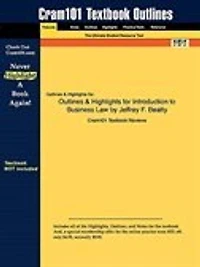 Outlines & Highlights For Introduction To Business Law By Jeffrey F. Beatty