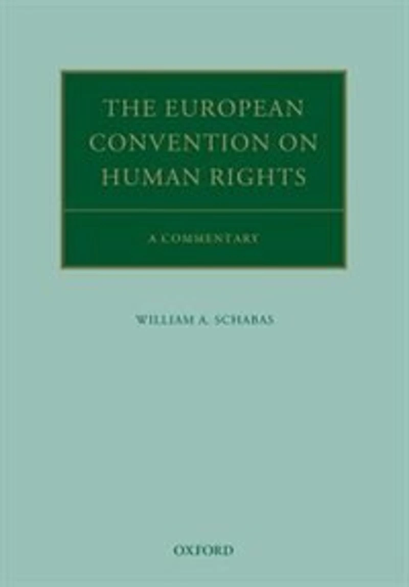 The European Convention on Human Rights: A Commentary