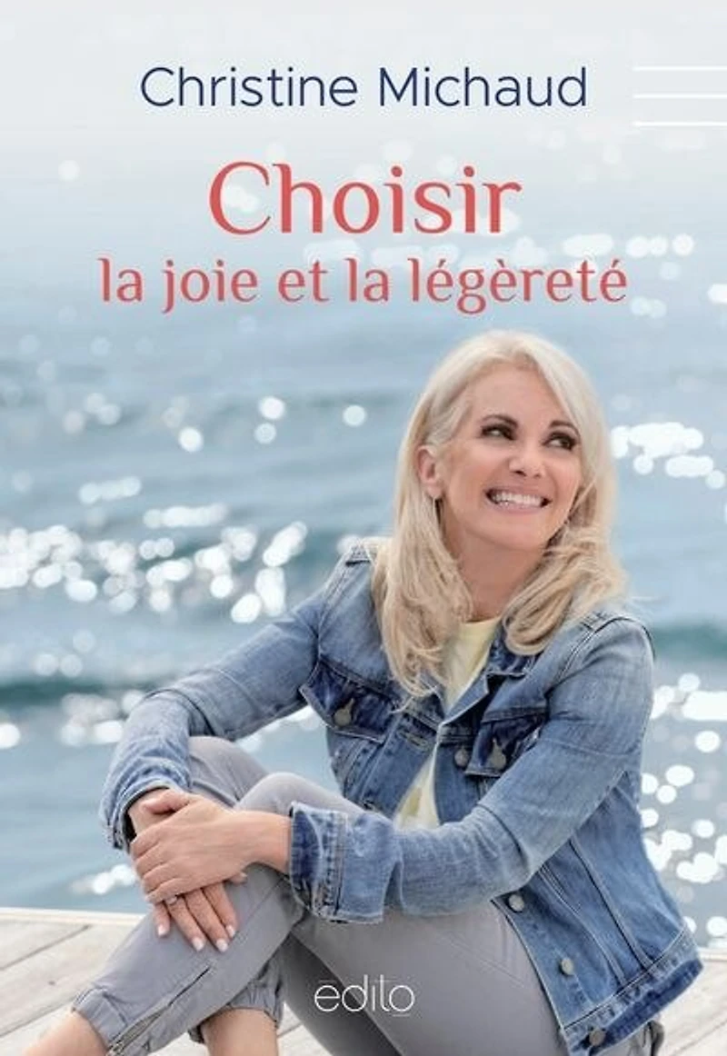 CHOISIR LA JOIE ET LÉGÈRETÉ
