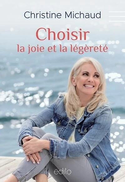 CHOISIR LA JOIE ET LÉGÈRETÉ