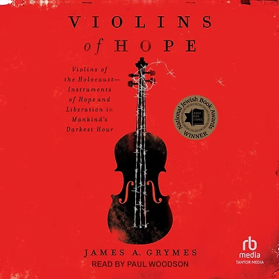 Violins of Hope: the Holocaust-Instruments Hope and Liberation Mankind's Darkest Hour